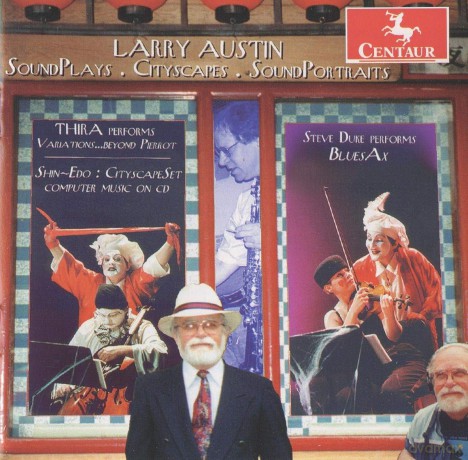 Austin Larry: Cdcm Computer Music Series #28 [CD]