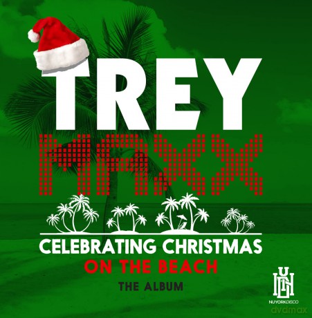 Maxx Trey: Celebrating Christmas On The Beach [CD]