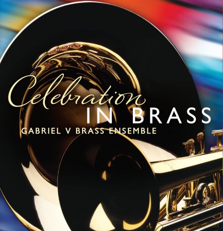 Gabriel V Brass Ensemble: Celebration In Brass [CD]