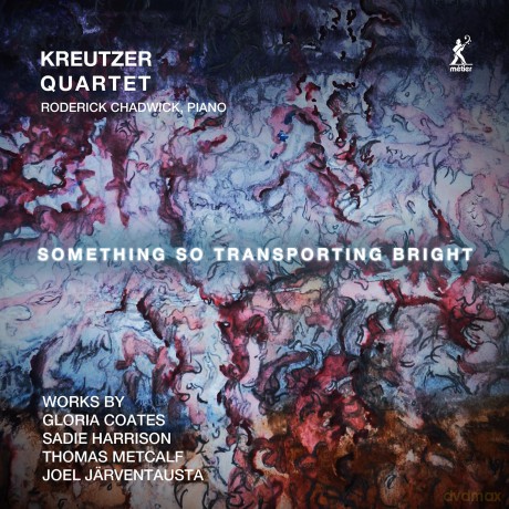 Chadwick: Chadwick/Kreutzer Quartet-Something So Transporting [CD]