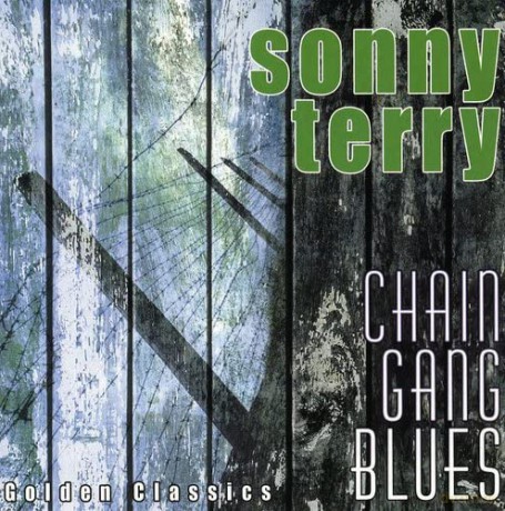 Sonny Terry: Chain Gang Blues, Golden Classics [CD]