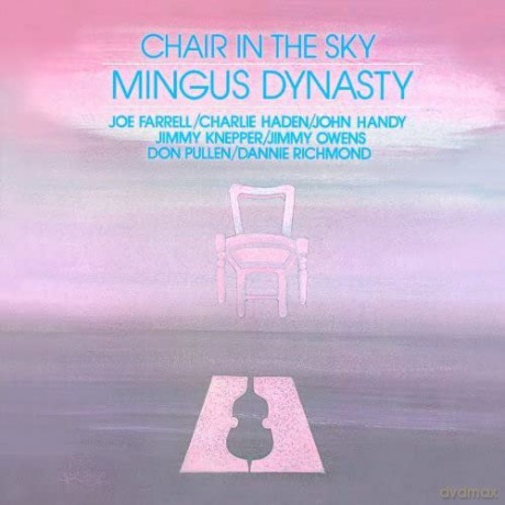 Mingus Dynasty: Chair In The Sky [CD]