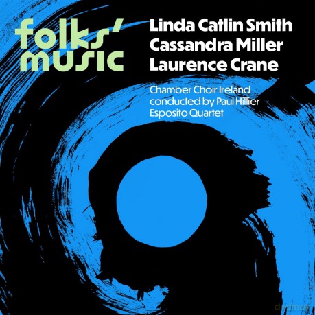 Chamber Choir Ireland Paul Hillier Esposito Quartet-Folks' Music: Chamber Choir Ireland Paul Hillier Esposito Quartet-Folks' Music [CD]