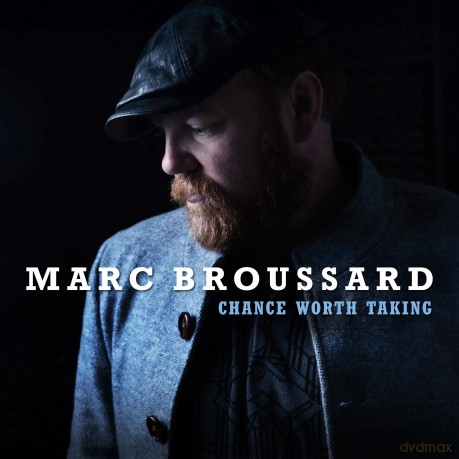 Marc Broussard: Chance Worth Taking [CD]