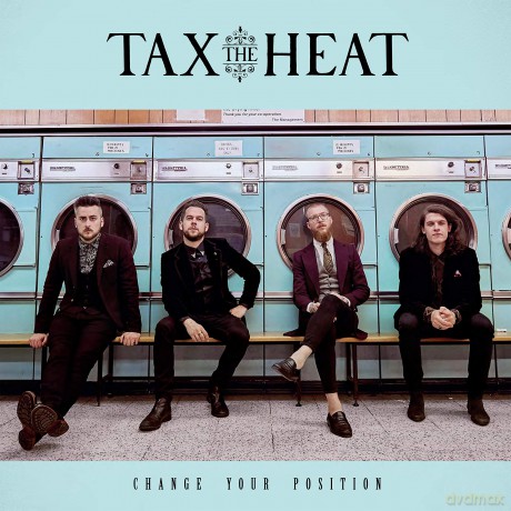 Tax The Heat: Change Your Position [CD]