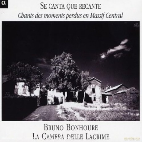Bonhoure+La Camera Delle Lactime: Chants Des Moments Perdus [CD]