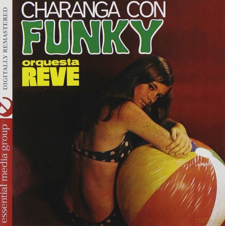 Orquesta Reve: Charanga Con Funky [CD]