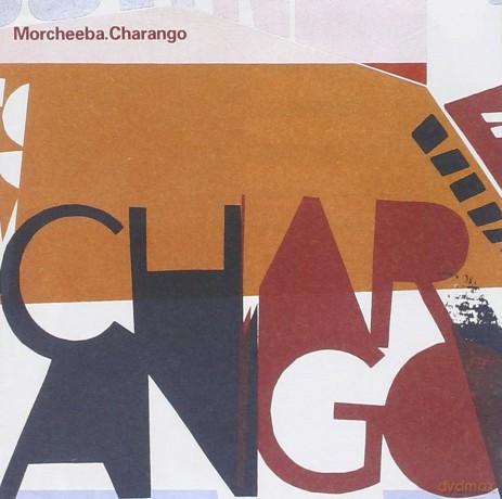 Morcheeba: Charango [CD]