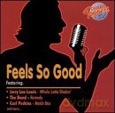 Chart Toppers: Feels So Good [CD]