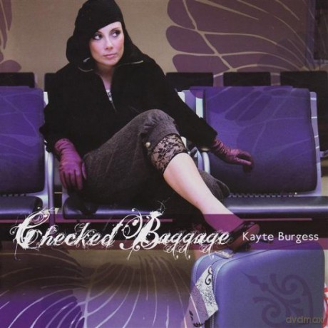 Kayte Burgess: Checked Baggage [CD]
