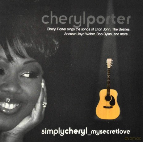 Cheryl Porter: Cheryl Porter - Simply Cheryl My Secret Love [CD]