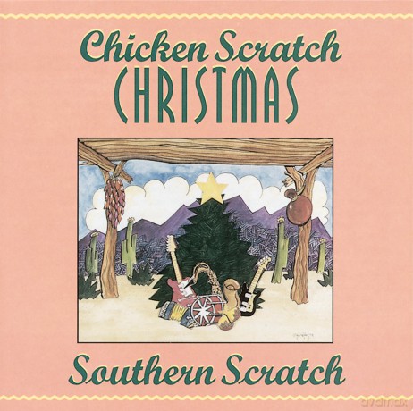 Southern Scratch: Chicken Scratch Christmas [CD]