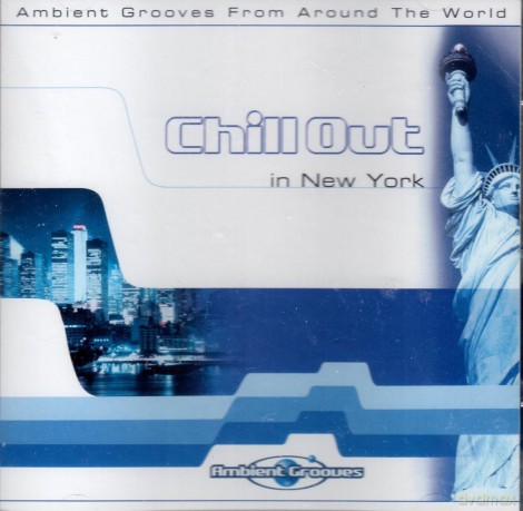 Chill Out New York [CD]