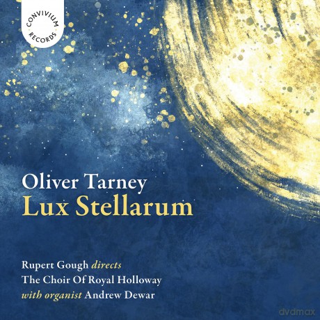 Choir Of Royal Holloway-Tarney - Lux Stellarum: Choir Of Royal Holloway-Tarney - Lux Stellarum [CD]