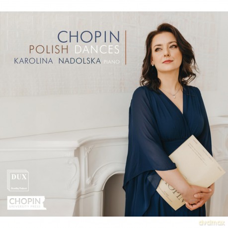 Nadolska Karolina: Chopin - Polish Dances [CD]