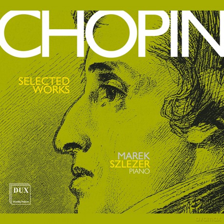 Szlezer Marek: Chopin - Selected Works [CD]