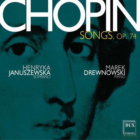 Drewnowski Marek - Januszewska Henryka: Chopin - Songs [CD]