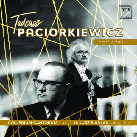 Paciorkiewicz Tadeusz: Choral Works [CD]
