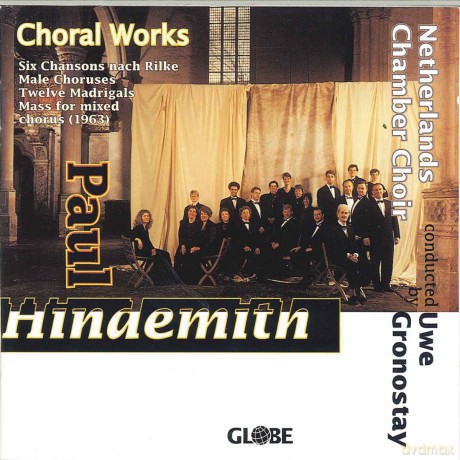 Netherlands Chamber Choir: Choral Works For Mixed Chorus A Capella [CD]