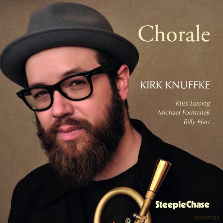 Knuffke Kirk: Chorale [CD]