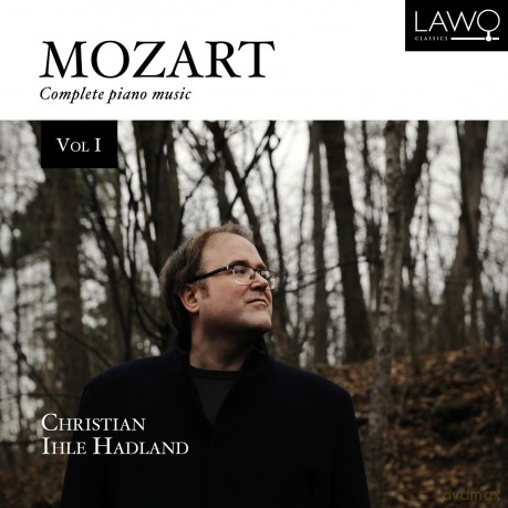 Christian Ihle Hadland-Mozart Complete Piano Music Vol. 1: Christian Ihle Hadland-Mozart Complete Piano Music Vol. 1 [CD]
