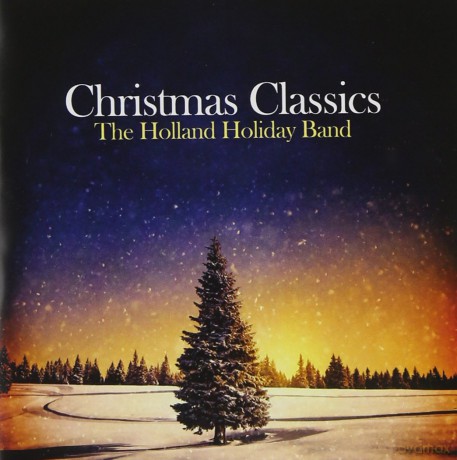 Holland Holiday Band: Christmas Classics [CD]