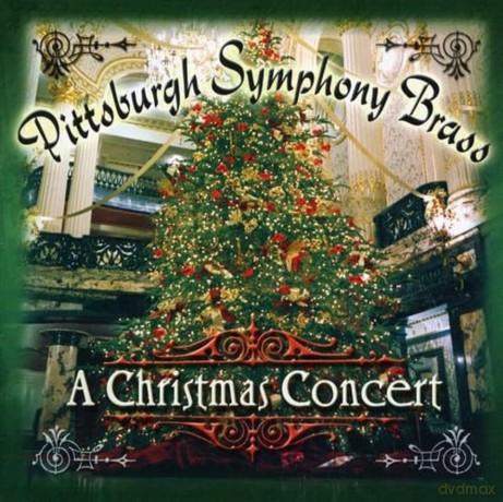 Pittsburgh Symphony Brass: Christmas Concert [CD]