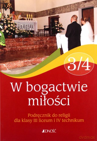 Klasa III/IV W bogactwie miłości [KSIĄŻKA]