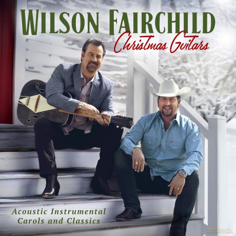 Wilson Fairchild: Christmas Guitars [CD]