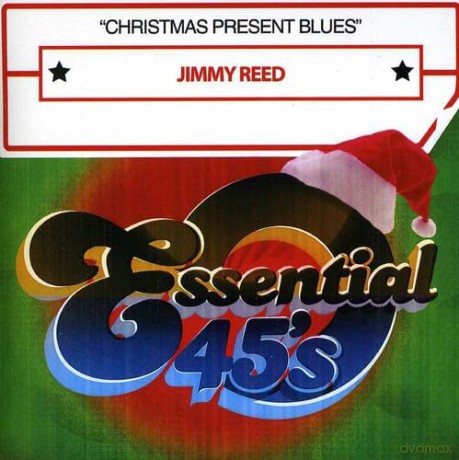 Reed Jimmy: Christmas Present Blues [CD]