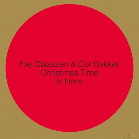 Claassen Fay/Bakker Cor: Christmas Time Is Here [CD]