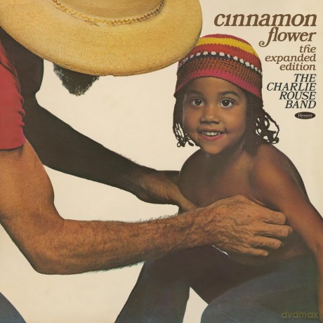 Rouse Charlie: Cinnamon Flower [CD]
