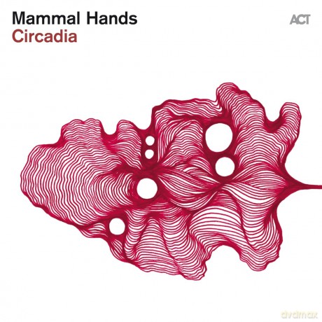 Mammal Hands: Circadia [CD]