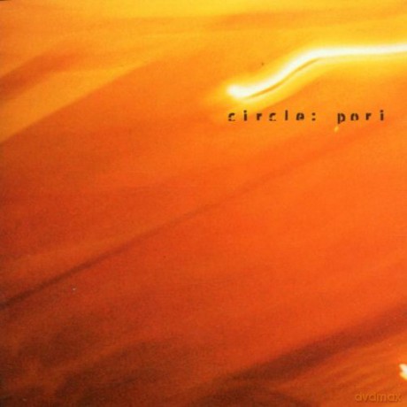 Circle: Circle - Pori [CD]