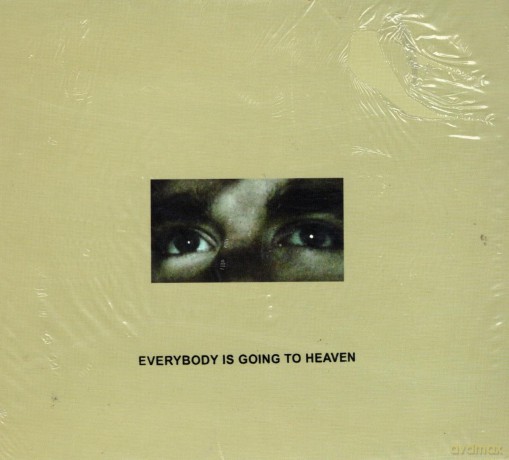 Citizen-Everybody Is Going To Heaven: Citizen-Everybody Is Going To Heaven [CD]