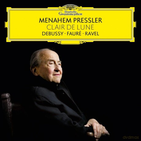 Pressler Menahem: Clair De Lune: Debussy Ravel Faure [CD]