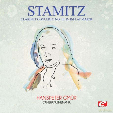 Stamitz: Clarinet Concerto No. 10 In B-Flat Major [CD]