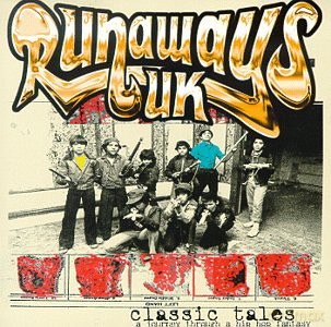 Runaways Uk: Classic Tales - A Journey Through a Hip Hop Fantasy [CD]