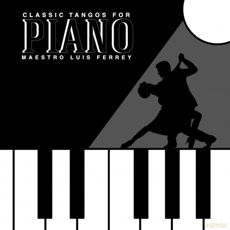 Ferrey Luis: Classic Tangos For Piano [CD]