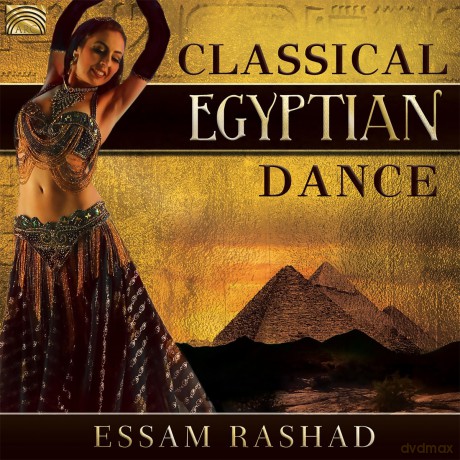Rashad Essam: Classical Egyptian Dance [CD]