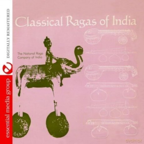National Raga Company Of India: Classical Ragas Of India [CD]
