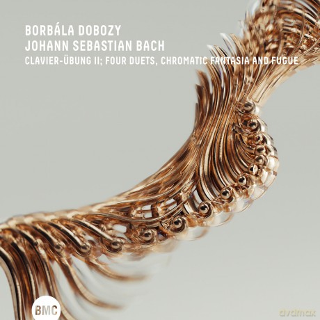 Borbála Dobozy  Johann Sebastian Bach: Clavier-Übung Ii.; Four Duets, Chromaticfantasia And Fugue [CD]