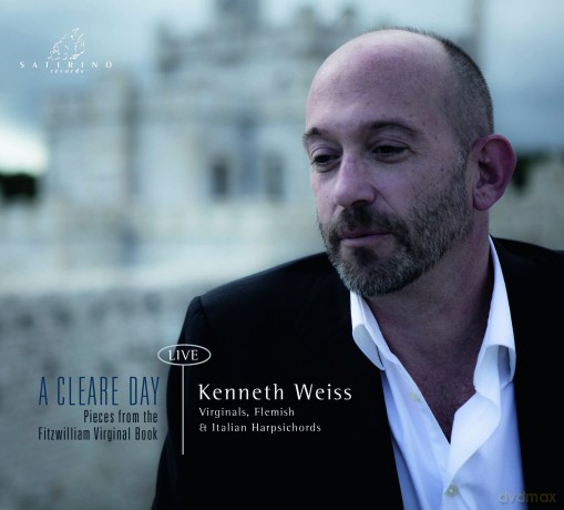 Weiss Kenneth: Cleare Day: Pieces From The Fitzwilliam Virginal [CD]