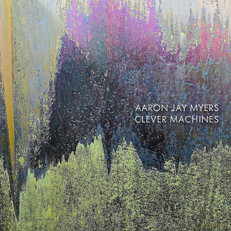 Myers: Clever Machines [CD]