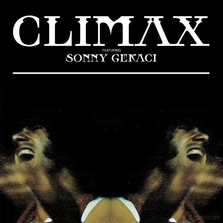 Climax: Climax Featuring Sonny Geraci [CD]
