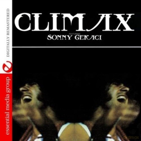 Climax: Climax Featuring Sonny Geraci [CD]