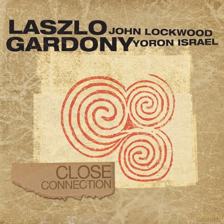 Gardony Laszlo: Close Connection [CD]