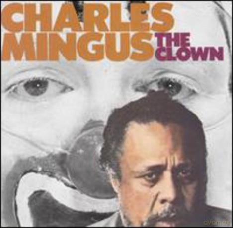 Mingus Charles: Clown [CD]