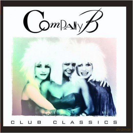 Company B: Club Classics [CD]