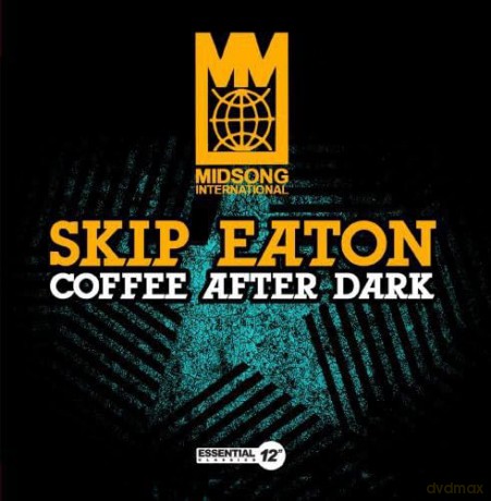 Eaton Skip: Coffee After Dark [CD]